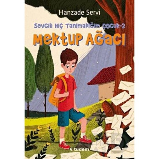 TUDEM  / SEVGİLİ HİÇ TANIMADIĞIM ÇOCUK  - 2 (MEKTUP AĞACI)