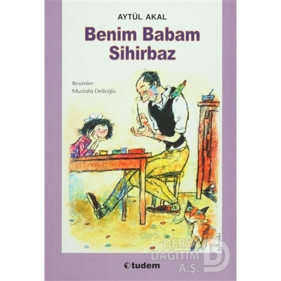 TUDEM / BENİM BABAM SİHİRBAZ