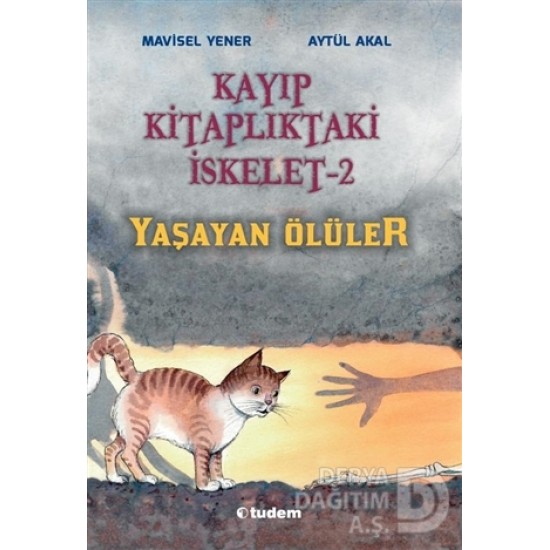 TUDEM / KAYIP KİTAPTAKİ İSKELET 2 YAŞAYAN ÖLÜLER