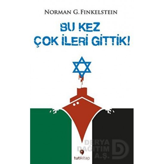 TUTİKİTAP / BU KEZ ÇOK İLERİ GİTTİK -  NORMAN G.F.