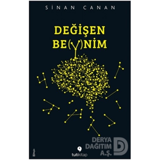 TUTİKİTAP / DEĞİŞEN BEYNİM - SİNAN CANAN