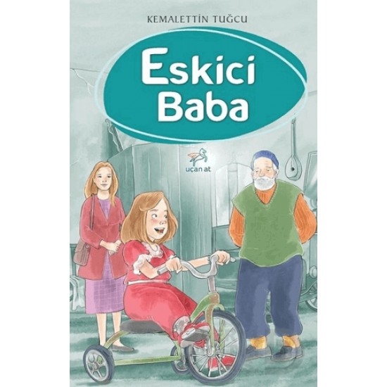 UÇAN AT / ESKİCİ BABA