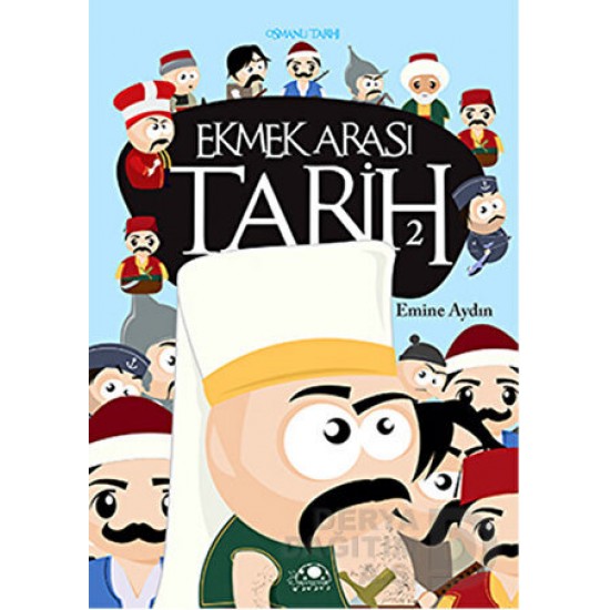 UĞURBÖCEĞİ / EKMEK ARASI TARİH - 2