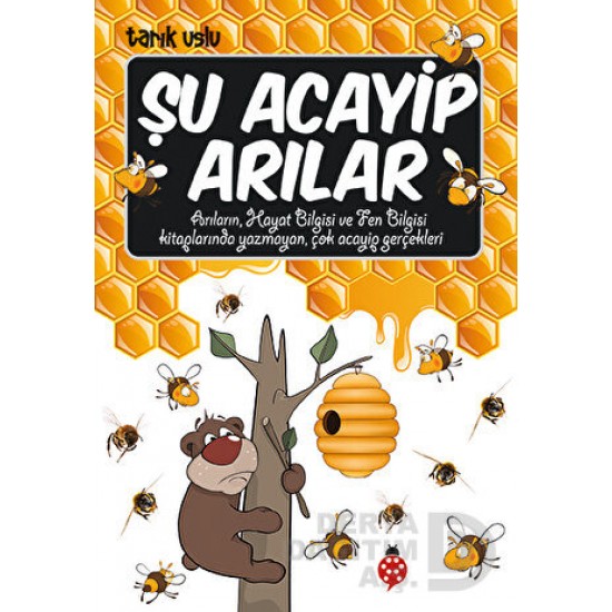 UĞURBÖCEĞİ / ŞU ACAYİP ARILAR