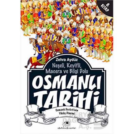 UĞURBÖCEĞİ / OSMANLI TARİHİ 8