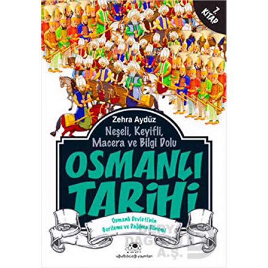 UĞURBÖCEĞİ / OSMANLI TARİHİ 7