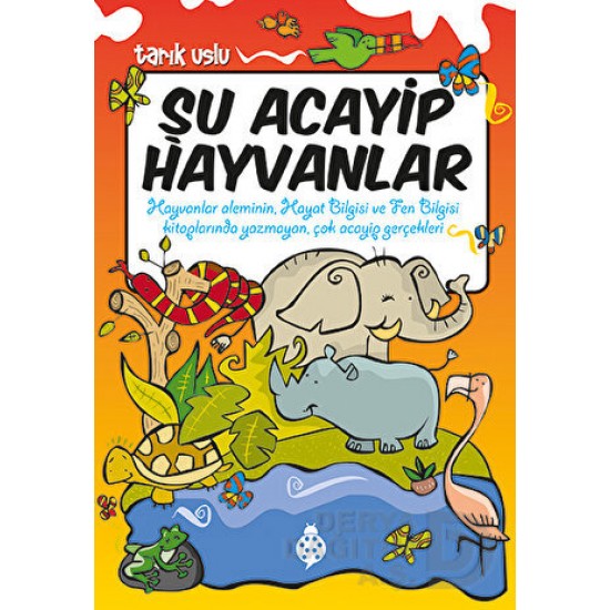 UĞURBÖCEĞİ / ŞU ACAYİP HAYVANLAR