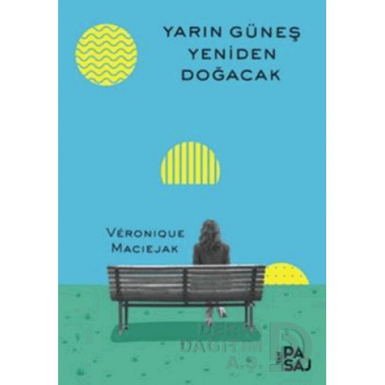 YAN PASAJ / YARIN GÜNEŞ YENİDEN DOĞACAK