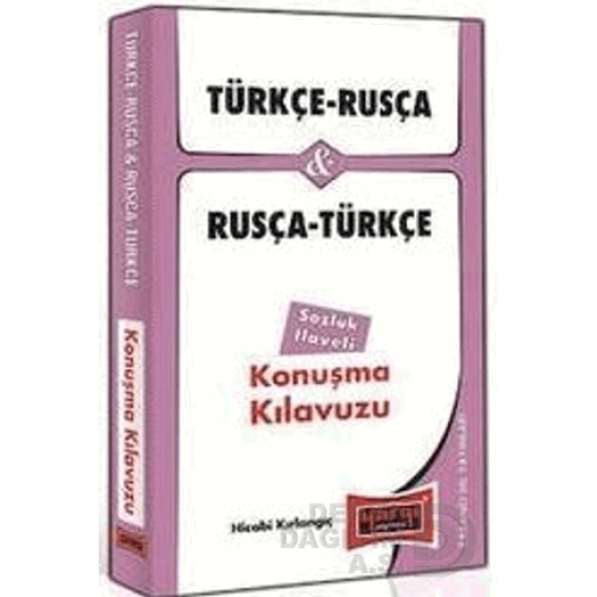 YARGI / TÜRKÇE-RUSÇA KONUŞMA KILAVUZU