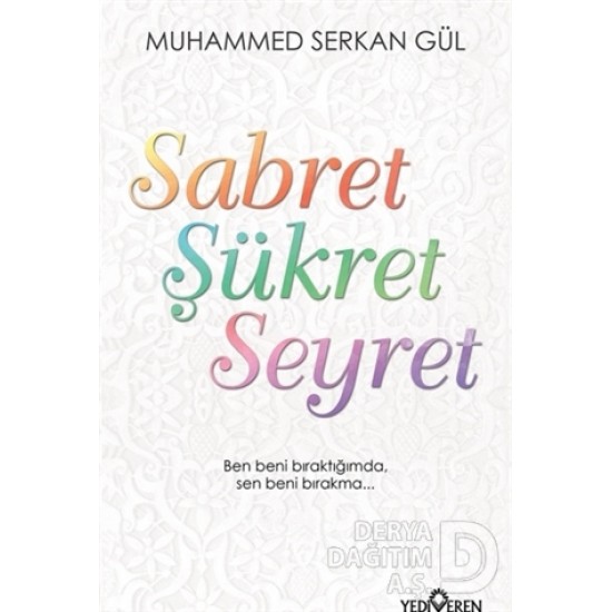 YEDİVEREN / SABIR ŞÜKRET SEYRET / MUHAMMED S.GÜL