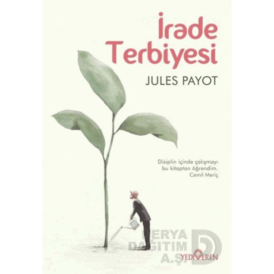 YEDİVEREN / İRADE TERBİYESİ