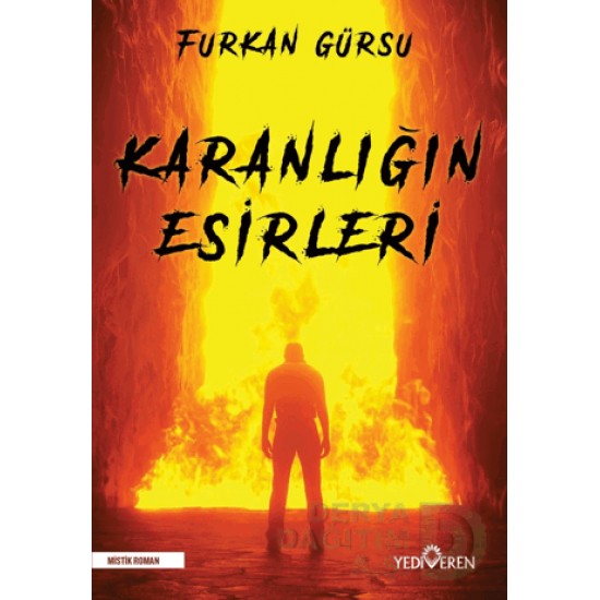 YEDİVEREN / KARANLIĞIN ESİRLERİ