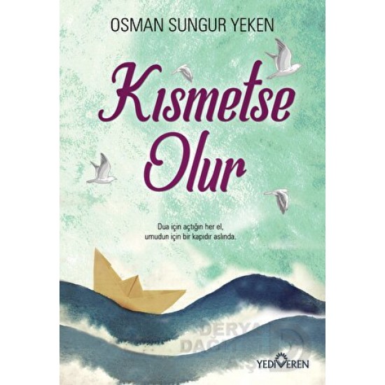 YEDİVEREN / KISMETSE OLUR