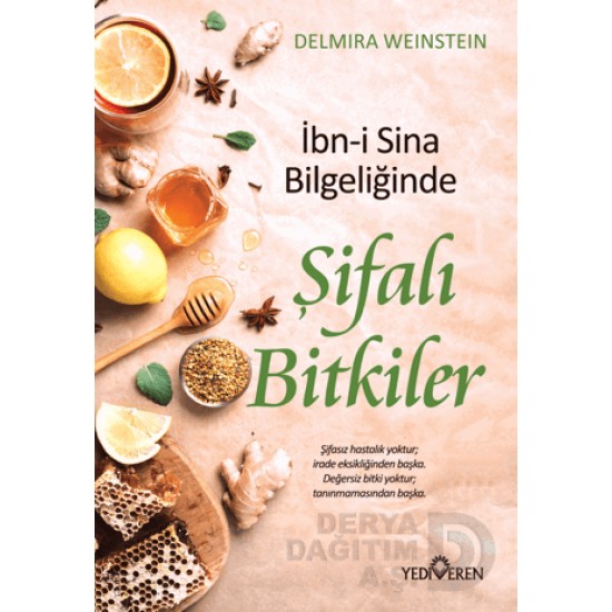 YEDİVEREN / İBNİ SİNA BİLGELİĞİNDE ŞİFALI BİTKİLER