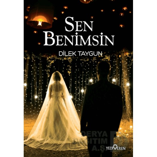 YEDİVEREN / SEN BENİMSİN