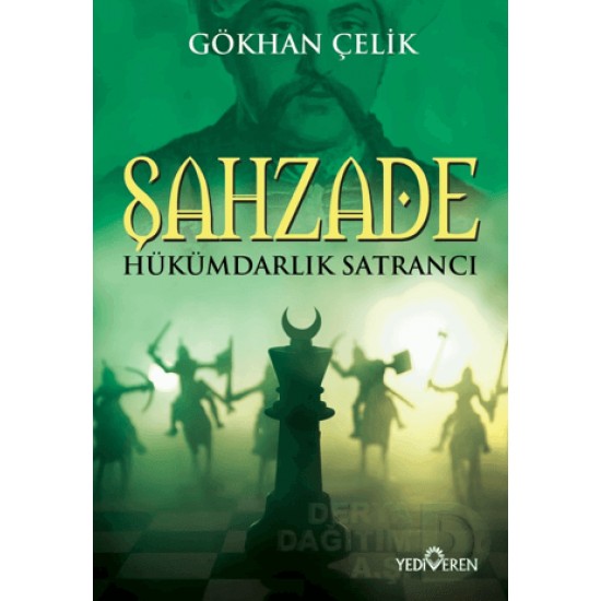 YEDİVEREN / ŞAHZADE - HÜKÜMDARLIK SATRANCI