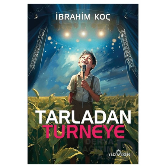 YEDİVEREN / TARLADAN TURNEYE