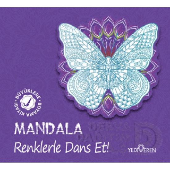 YEDİVEREN /  MANDALA - RENKLERLE DANS ET