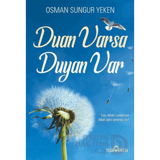 YEDİVEREN /  DUAN VARSA DUYAN VAR