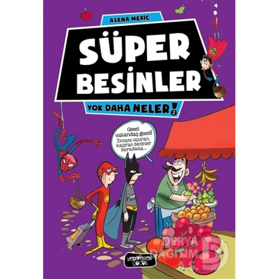 YEDİVEREN / SÜPER BESİNLER - 2 YOK DAHA NELER