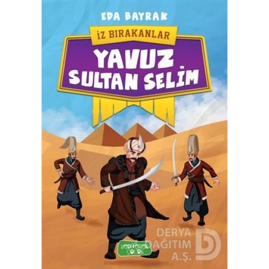 YEDİVEREN / YAVUZ SULTAN SELİM - EDA BAYRAK