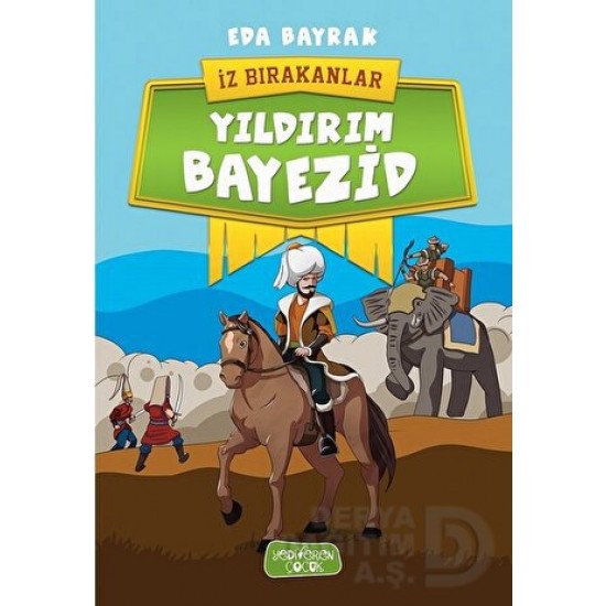 YEDİVEREN / YILDIRIM BAYEZID- İZBIRAKANLAR