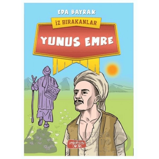 YEDİVEREN / YUNUS EMRE / EDA BAYRAK