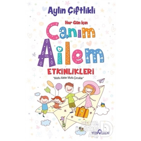 YEDİVEREN / CANIM AİLEM ETKİNLİKLERİ