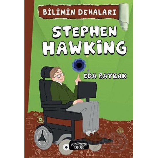 YEDİVEREN / BİLİMİN DEHALARI - STEPHEN HAWKING