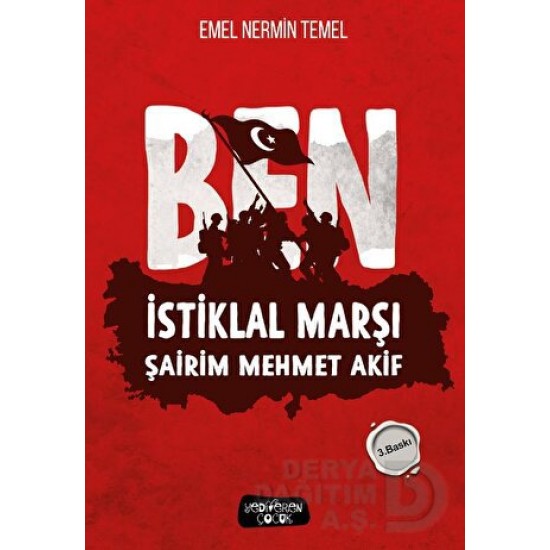 YEDİVEREN / BEN İSTİKLAL MARŞI ŞAİRİM MEHMET AKİF