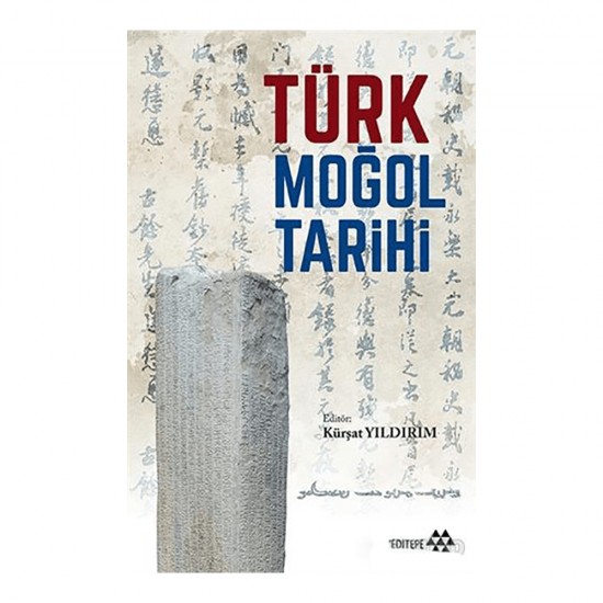 YEDİTEPE / TÜRK MOĞOL TARİHİ / KÜRŞAT YILDIRIM