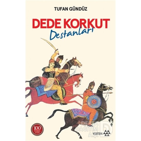 YEDİTEPE / DEDE KORKUT DESTANLARI