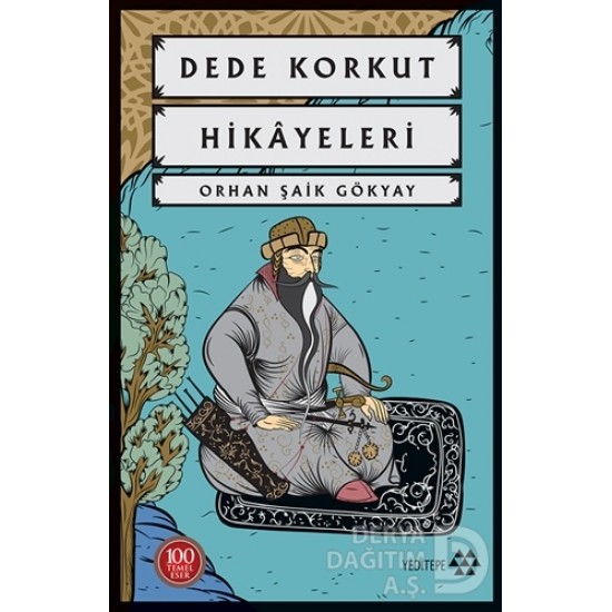 YEDİTEPE / DEDE KORKUT HİKAYELERİ