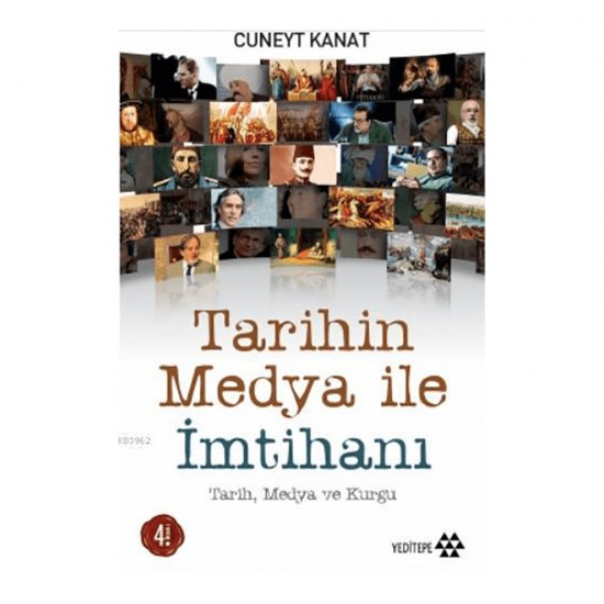 YEDİTEPE / TARİHİN MEDYA İLE İMTİHANI