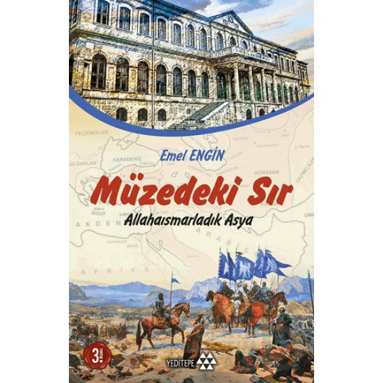 YEDİTEPE / MÜZEDEKİ SIR / EMEL ENGİN