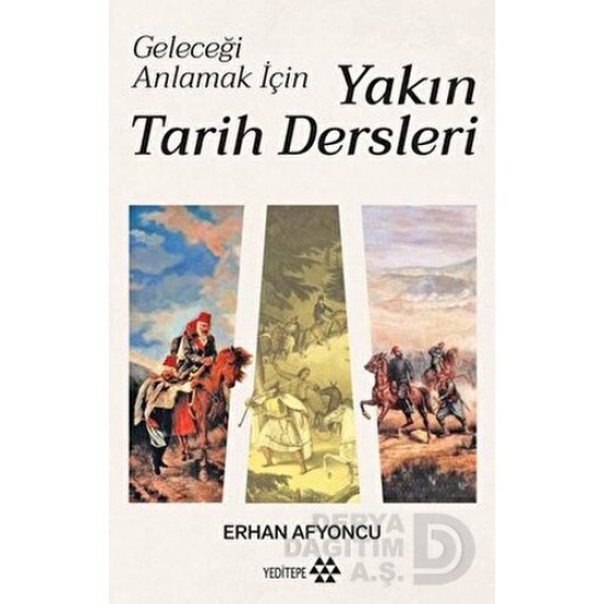 YEDİTEPE / YAKIN TARİH DERSLERİ - CİLTLİ