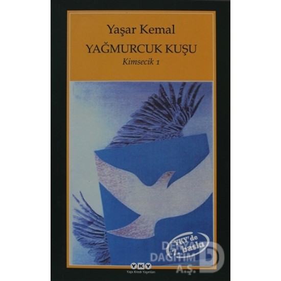 YKY / YAĞMURCUK KUŞU