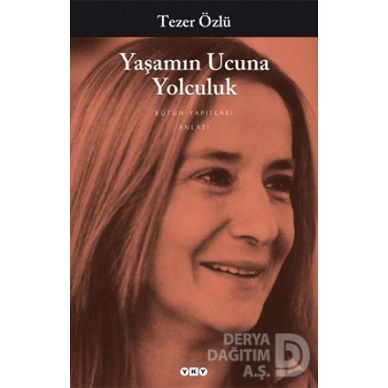 YKY / YAŞAMIN UCUNA YOLCULUK