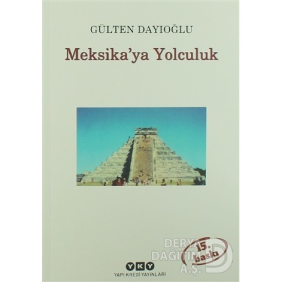 YKY / MEKSİKAYA YOLCULUK