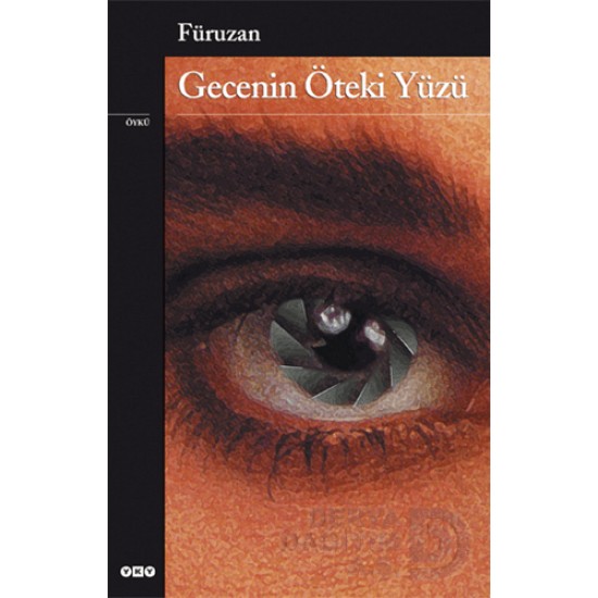 YKY / GECENİN ÖTEKİ YÜZÜ -  FÜRÜZAN