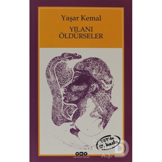 YKY / YILANI ÖLDÜRSELER