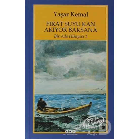 YKY / FIRAT SUYU KAN AKIYOR BAKSANA - YAŞAR KEMAL