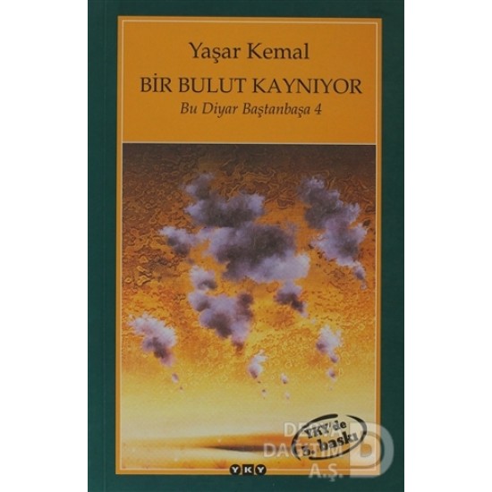 YKY / BİR BULUT KAYNIYOR