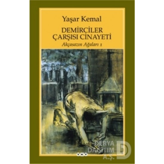 YKY / DEMİRCİLER ÇARŞISI CİNAYETİ