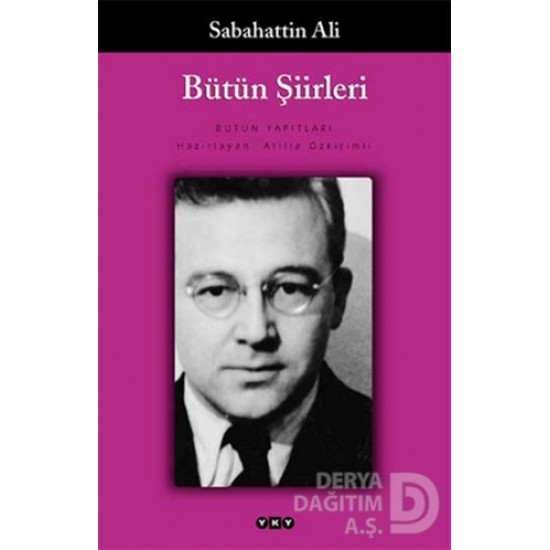 YKY / BÜTÜN ŞİİRLERİ - SABAHATTİN ALİ