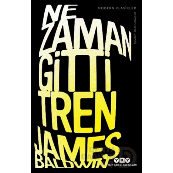 YKY / NE ZAMAN GİTTİ  TREN (63165) YENİ BASKI