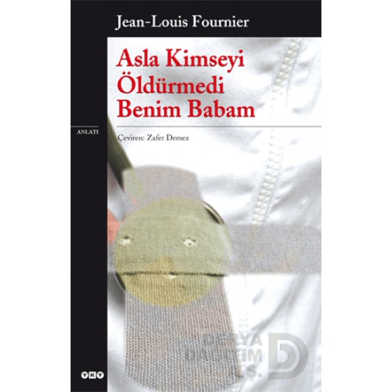 YKY / ASLA KİMSEYİ ÖLDÜRMEDİ BENİM BABAM