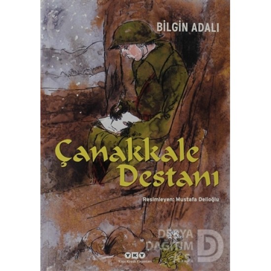 YKY / ÇANAKKALE DESTANI