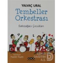 YKY / TEMBELLER ORKESTRASI