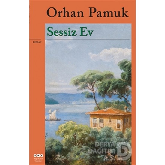 YKY / SESSİZ EV - ORHAN PAMUK